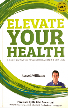 ELEVATE YOUR HEALTH - RUSSELL WILLIAMS